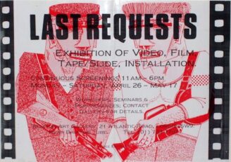 Last Requests – Film, Video & Tape/Slide Installation